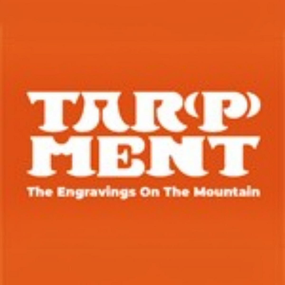 TAR(P)MENT